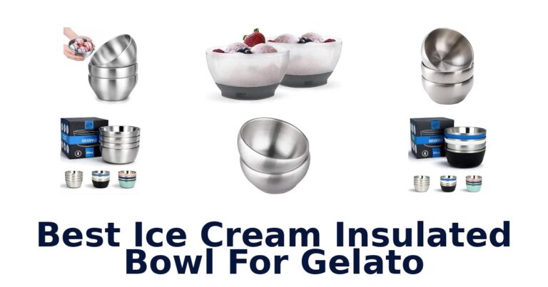 Best Ice Cream Insulated Bowl For Gelato Best Ice Cream Insulated Bowl For Gelato