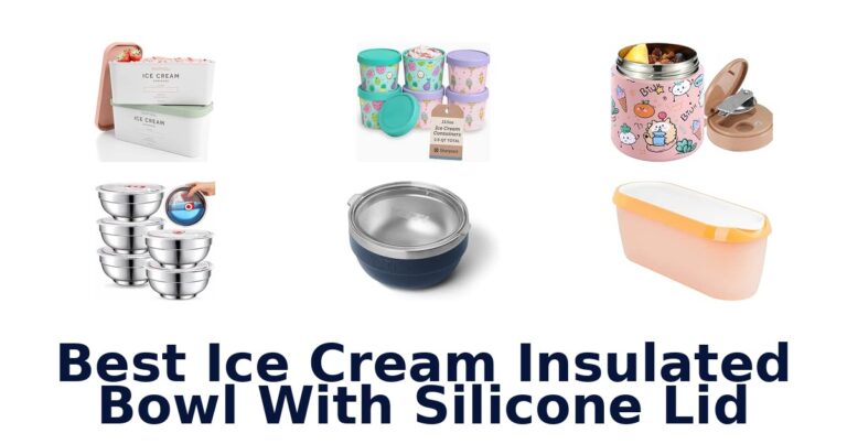 Best Ice Cream Insulated Bowl With Silicone Lid