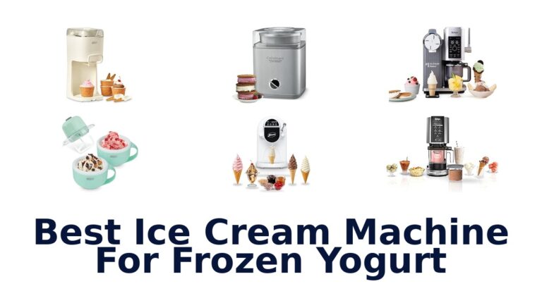 Best Ice Cream Machine For Frozen Yogurt