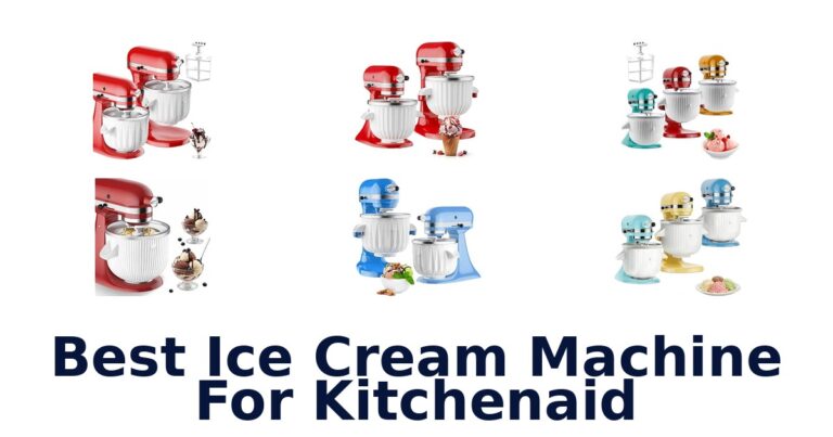 Best Ice Cream Machine For KitchenAid Best Ice Cream Machine For KitchenAid