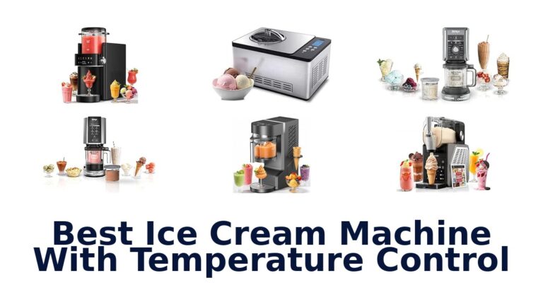 Best Ice Cream Machine With Temperature Control