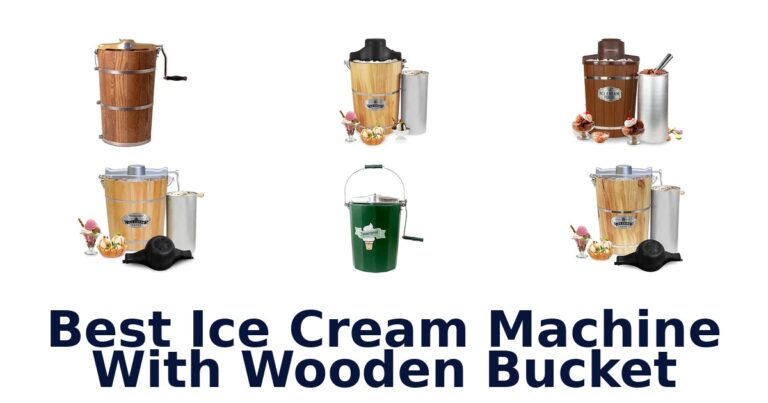 Best Ice Cream Machine With Wooden Bucket