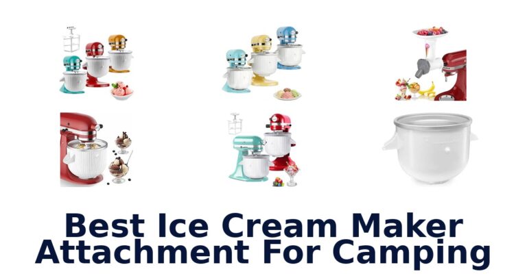 Best Ice Cream Maker Attachment For Camping