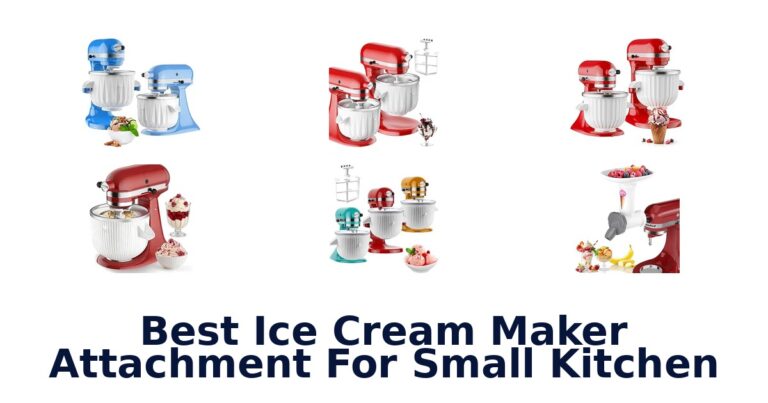 Best Ice Cream Maker Attachment For Small Kitchen