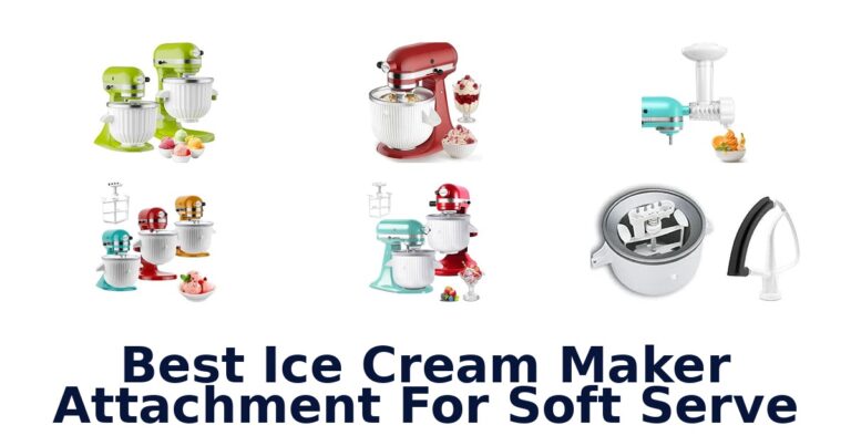 Best Ice Cream Maker Attachment For Soft Serve Best Ice Cream Maker Attachment For Soft Serve