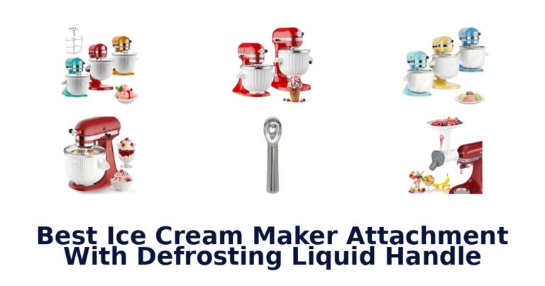 Best Ice Cream Maker Attachment With Defrosting Liquid Handle