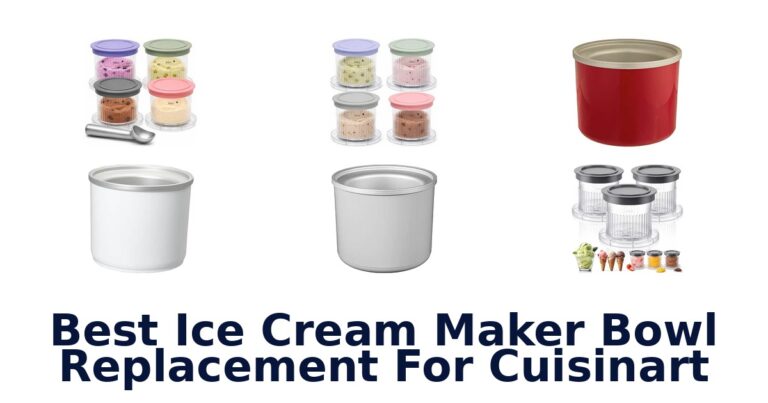 Best Ice Cream Maker Bowl Replacement For Cuisinart Best Ice Cream Maker Bowl Replacement For Cuisinart