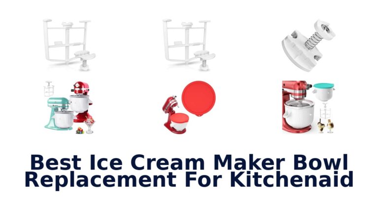 Best Ice Cream Maker Bowl Replacement For KitchenAid