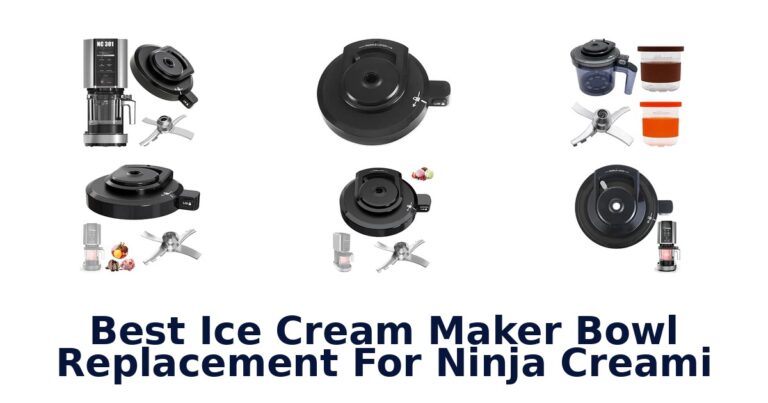 Best Ice Cream Maker Bowl Replacement For Ninja Creami Best Ice Cream Maker Bowl Replacement For Ninja Creami