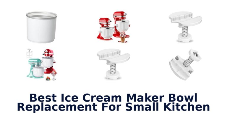 Best Ice Cream Maker Bowl Replacement For Small Kitchen