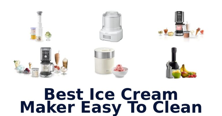 Best Ice Cream Maker Easy To Clean