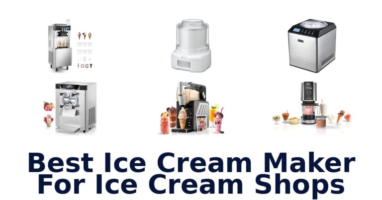 Best Ice Cream Makers for Shops: Top 10 Picks best ice cream maker for ice cream shops