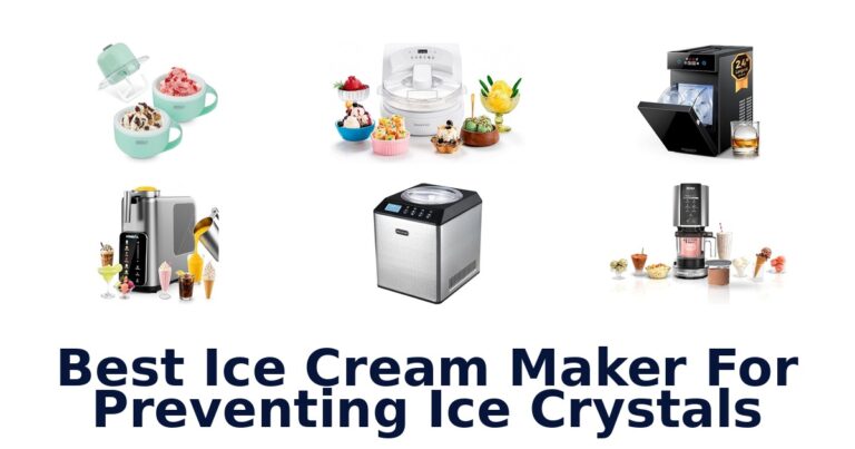 Best Ice Cream Makers: Top 10 For Smooth Delights best ice cream maker for preventing ice crystals