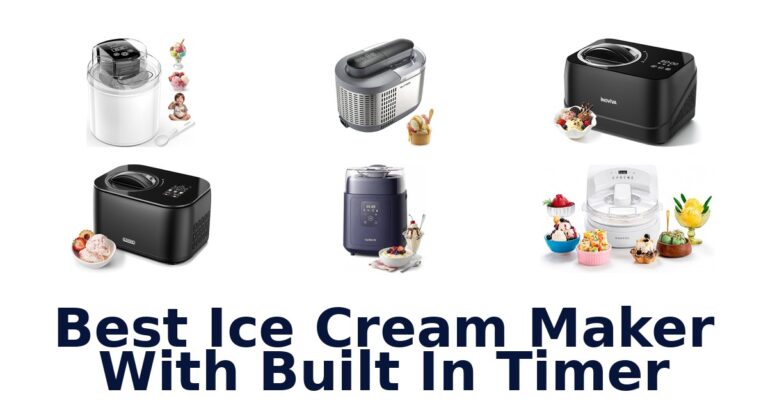 Best Ice Cream Makers with Timers: Top 10 Picks best ice cream maker with built in timer
