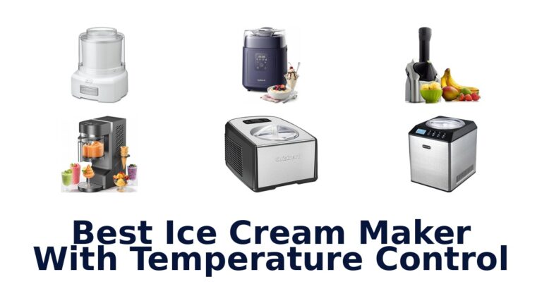 Best Ice Cream Makers w/ Temp Control Top Picks best ice cream maker with temperature control
