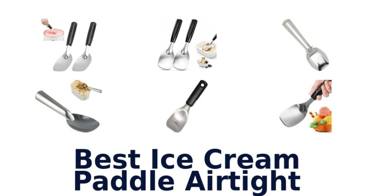 Best Ice Cream Paddle Airtight
