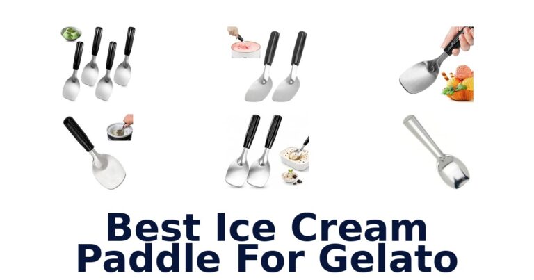 Best Ice Cream Paddle For Gelato