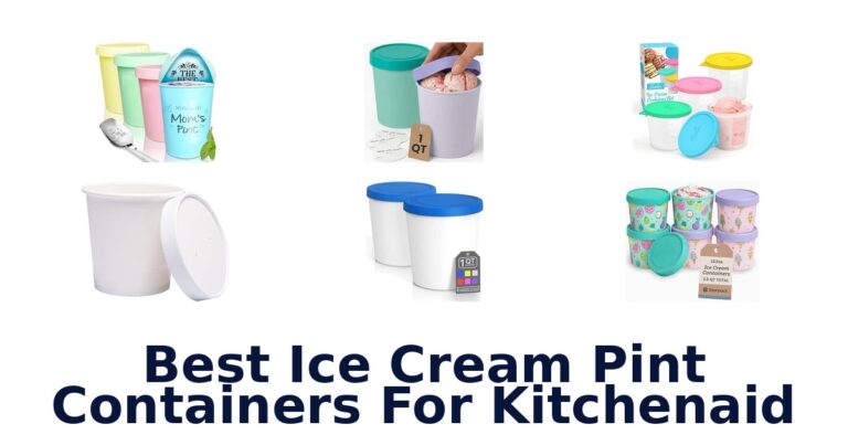 Best Ice Cream Pint Containers For KitchenAid Best Ice Cream Pint Containers For KitchenAid