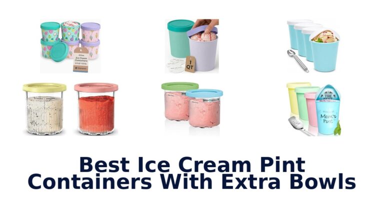 Best Ice Cream Pint Containers With Extra Bowls