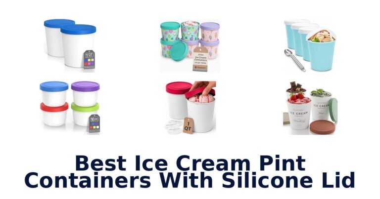 Best Ice Cream Pint Containers With Silicone Lid