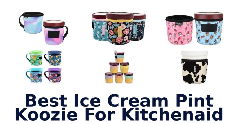 Best Ice Cream Pint Koozie For KitchenAid Best Ice Cream Pint Koozie For KitchenAid