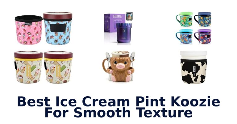 Best Ice Cream Pint Koozie For Smooth Texture