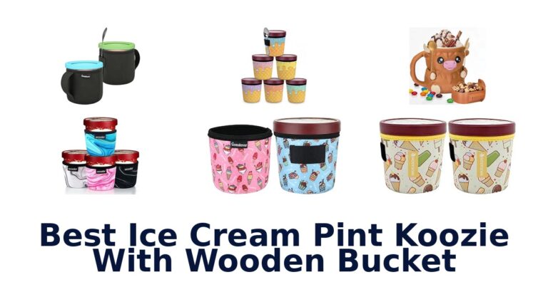 Best Ice Cream Pint Koozie With Wooden Bucket Best Ice Cream Pint Koozie With Wooden Bucket