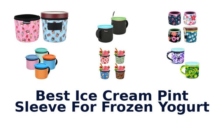 Best Ice Cream Pint Sleeve For Frozen Yogurt Best Ice Cream Pint Sleeve For Frozen Yogurt