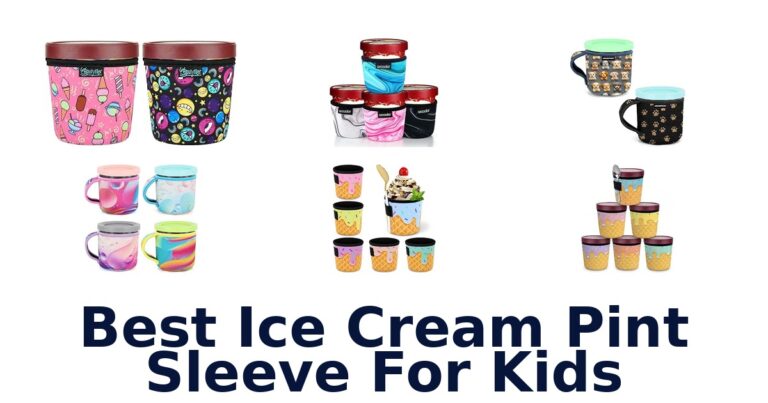 Best Ice Cream Pint Sleeve For Kids
