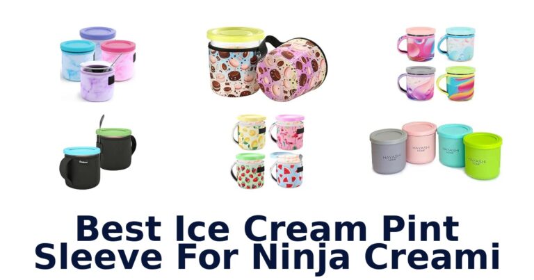 Best Ice Cream Pint Sleeve For Ninja Creami
