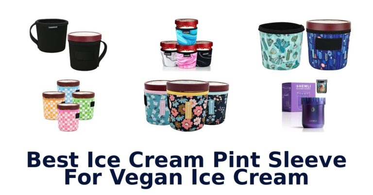 Best Ice Cream Pint Sleeve For Vegan Ice Cream Best Ice Cream Pint Sleeve For Vegan Ice Cream