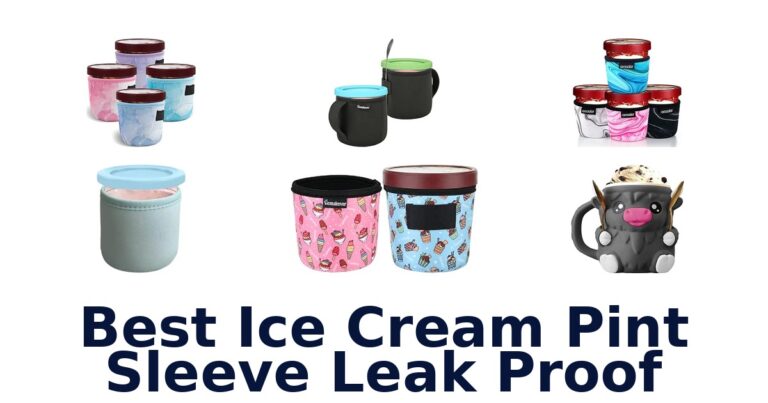 Best Ice Cream Pint Sleeve Leak Proof