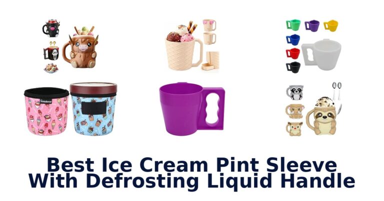 Best Ice Cream Pint Sleeve With Defrosting Liquid Handle
