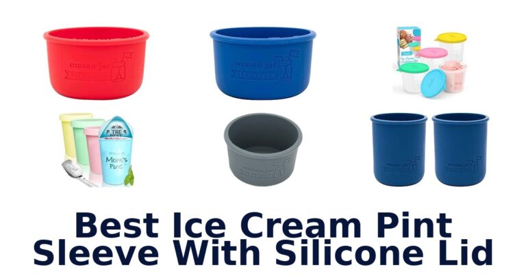 Best Ice Cream Pint Sleeve With Silicone Lid