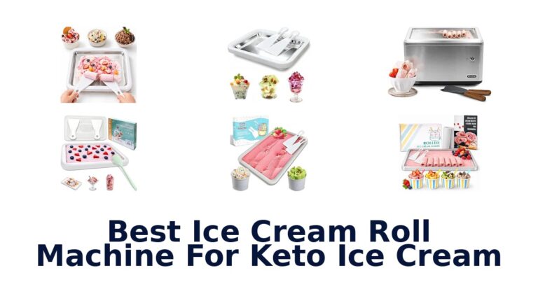Best Ice Cream Roll Machine For Keto Ice Cream