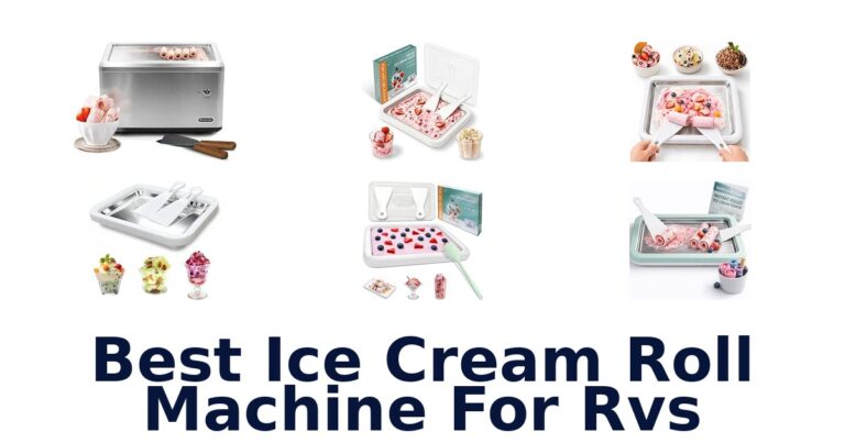 Best Ice Cream Roll Machine For Rvs