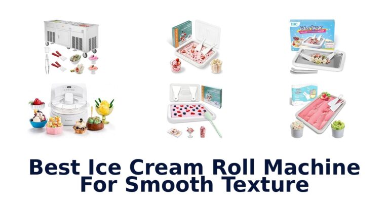 Best Ice Cream Roll Machine For Smooth Texture