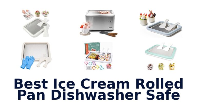 Best Ice Cream Rolled Pan Dishwasher Safe