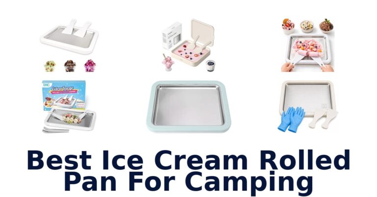Best Ice Cream Rolled Pan For Camping