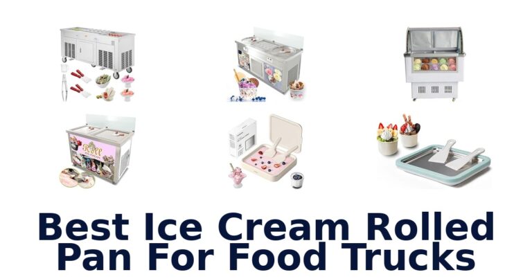 Best Ice Cream Rolled Pan For Food Trucks