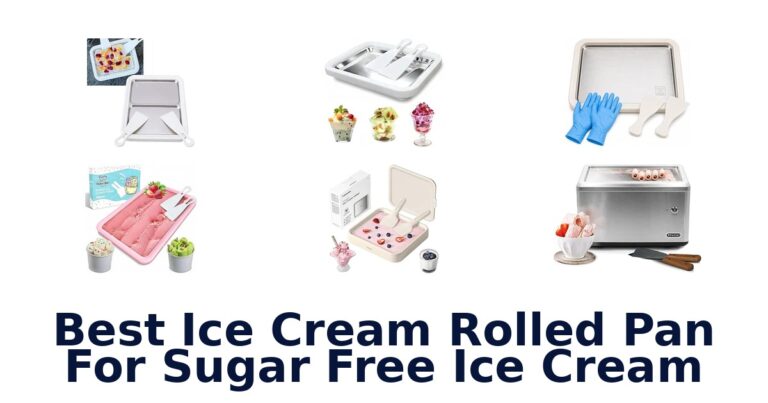 Best Ice Cream Rolled Pan For Sugar Free Ice Cream