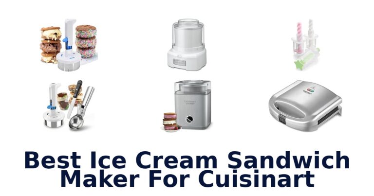 Best Ice Cream Sandwich Maker For Cuisinart