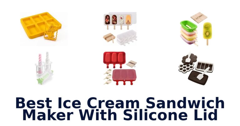 Best Ice Cream Sandwich Maker With Silicone Lid