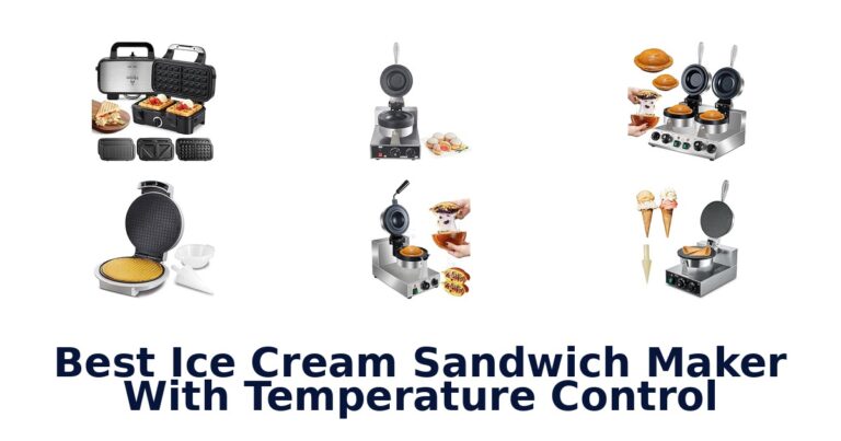 Best Ice Cream Sandwich Maker With Temperature Control Best Ice Cream Sandwich Maker With Temperature Control