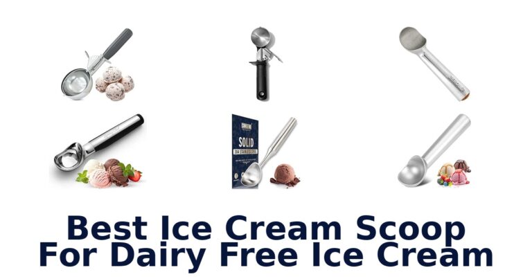 Best Ice Cream Scoop For Dairy Free Ice Cream Best Ice Cream Scoop For Dairy Free Ice Cream