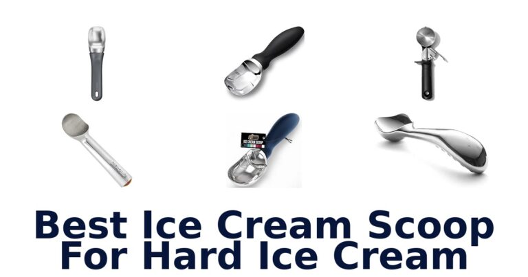 Best Ice Cream Scoop For Hard Ice Cream