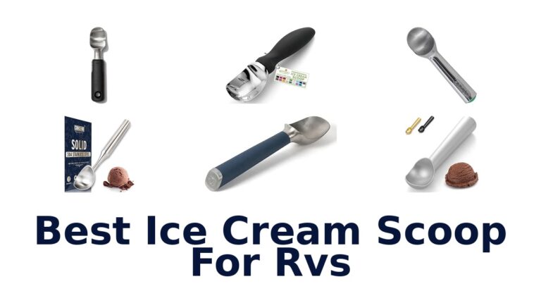 Best Ice Cream Scoop For Rvs