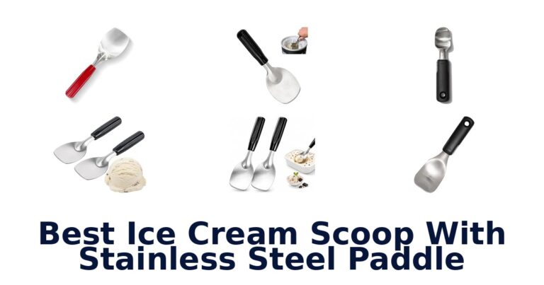 Best Ice Cream Scoop With Stainless Steel Paddle