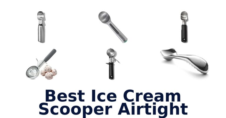 Best Ice Cream Scooper Airtight Best Ice Cream Scooper Airtight