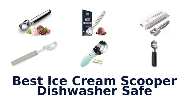 Best Ice Cream Scooper Dishwasher Safe